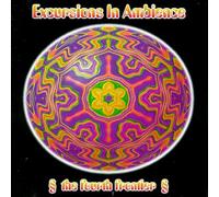 Various Artists - Excursions in Ambience