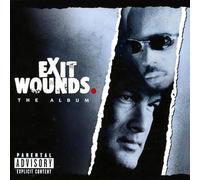 Exit Wounds/The Soundtrack