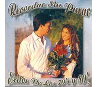Various Artists - Exitos 70 & 80: Recordar Sin Parar