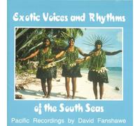 Various Artists - Exotic Voices & Rhythms of The South Seas