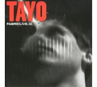 Various Artists Fabriclive 32 (Tayo) (CD) Album