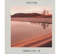 Various Artists - Fabriclive 70: Friction [Import]