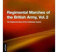 Various Artists – Famous Marches Vol.2 (Regimental Band Of Coldstream Guards) – Import – NAXOS