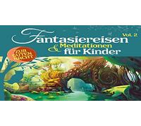 Various Artists - Fantasiereisen & Meditationen Für Kinder Vol. 2 [Import]