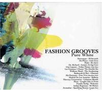 Various Artists - Fashion Grooves: Pure Black/White