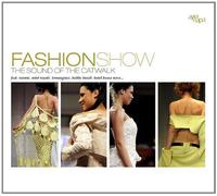 VARIOUS ARTISTS - Fashion Show-The Sound of Th [Import]