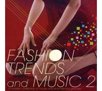 Various Artists - Fashion Trends and Music Vol.2 [Import]
