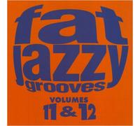 Various Artists - Fat Jazzy Grooves 11 & 12