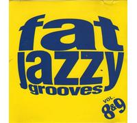 Various Artists - Fat Jazzy Grooves 8 & 9