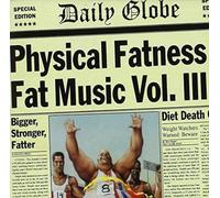 Various Artists - Fat Music, Volume 3 : Physical Fatness