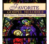 Various Artists - Favorite Gospel Melodies