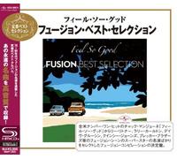 Various Artists - Feel So Goodfusion Best Selection