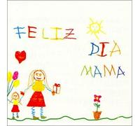 Various Artists - Feliz Dia Mama