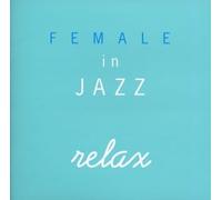 Various Artists - Female in Jazz Relax