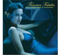 Various Artists - Femmes Fatales