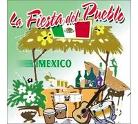 Various Artists - Fiesta Del Pueblo: Mexico