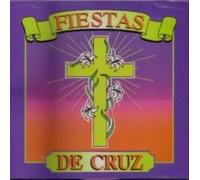 Various Artists - Fiestas De Cruz Rosarios
