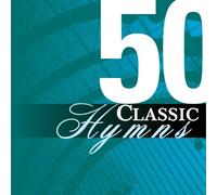 Various Artists - Fifty Classic Hymns
