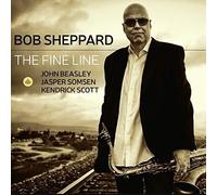 Sheppard Bob - The Fine Line [Import]