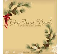 Various Artists - First Noel: Saxophone Christmas