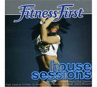 Various Artists - Fitness First: House Sessions