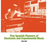 Artistes divers – Five Spanish Pioneers of Electronic and Experimental (1953-1969) – Vinyle LP
