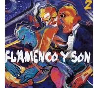 Various Artists - Flamenco Y Son 2