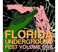 VARIOUS ARTISTS - FLORIDA UNDERGROUND FEST VOL. 1