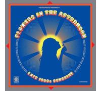 Various Artists - Flowers In The Afternoon Late-1960s Sunshine - Vinyl - F99z