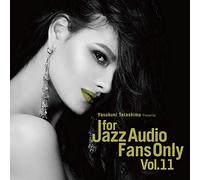 VARIOUS ARTISTS - For Jazz Audio Fans Only Vol.11