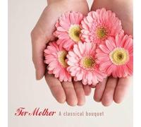 Various Artists - For Mother-a Classical Bo