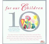 Various Artists - for Our Children: 10th Anniversary Edition