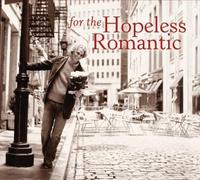 VARIOUS - for The Hopeless Romantic/Various