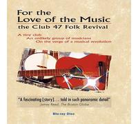 VARIOUS ARTISTS - FOR THE LOVE FOR MUSIC THE CLUB 47 FOLK REVIVAL - BLU - G3z