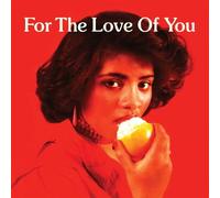 FOR THE LOVE OF YOU (2LP) 2 VINYL LP NEUF