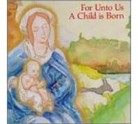 Various Artists - for Unto Us a Child is Born