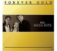 Various Artists - Forever Gold: 80s Mega Hits