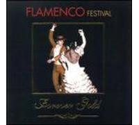 Various Artists - Forever Gold: Flamenco Festival
