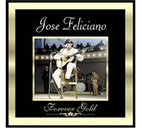 Various Artists - Forever Gold: Jose Felicianco