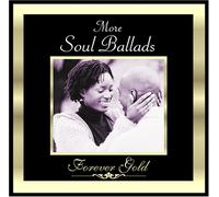 Various Artists - Forever Gold: More Soul Ballads