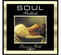 Various Artists - Forever Gold: Soul Ballads