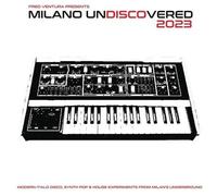 Various Artists - Fred Ventura Presents Milano Undiscovered 2023: Modern Italo Disco, Synth Pop And House Experiments From Milan's Underground [Vinyl Lp]