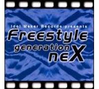 Various Artists - Freestyle Generation Nex