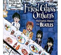 VARIOUS ARTISTS - Fried Glass Onions: Memphis Meets The Beatles