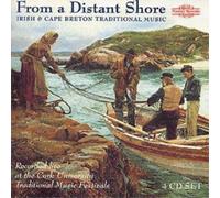Various Artists From a Distant Shore: Irish and Capre Breton Traditional Mu (CD)