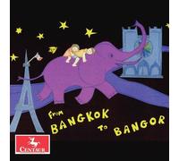 Various Artists - From Bangkok To Bangor [Cd]