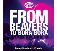 Various Artists - from Beavers to Bora It's a House Thing [Import]