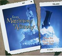 From Matrimony to Alimony Blues for