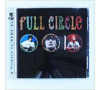 Various Artists - Full Circle: Tribute to Gene Clark