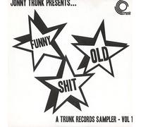 Various Artists – Funny Old Shit Vol. 1 – TRUNK